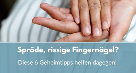 spröde fingernägel