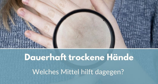 trockene hände